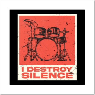 I Destroy Silence - Drummer Posters and Art